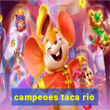 campeoes taca rio